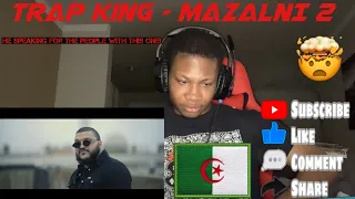 ALGERIAN RAP REACTION Trap King - MAZALNI 2 (Official Music Video) | LMERicoTv Reaction