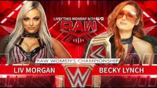 Becky Lynch Vs Liv Morgan for Raw Women's Championship