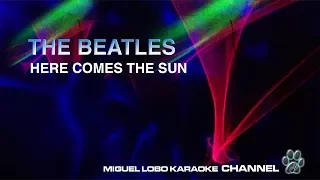 THE BEATLES - HERE COMES THE SUN - [Karaoke] Miguel Lobo