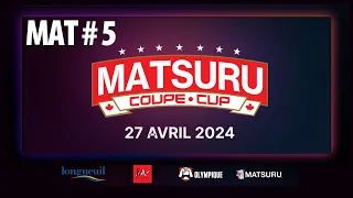 Matsuru Cup - Mat E - April 27