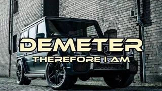 Demeter - Therefore I Am (Remix)