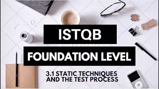 ISTQB-FL | 3.1 Static Techniques and the Test Process