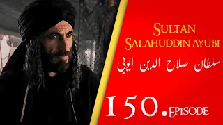Sultan Salahuddin Ayubi | Saladin | Ep 150 Dastan eman faroshon ki