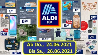 ALDI Süd Von Do., 24.06.2021 Bis Sa., 26.06.2021 LIDL / ALDI / EDEKA - NEUE PRODUKTE Prospekt