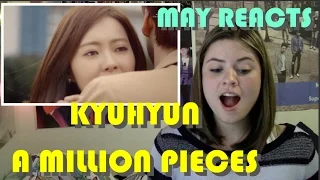 ELF REACTS To KYUHYUN - A Million Pieces