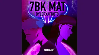 7bk MAT (feat. Afroto)