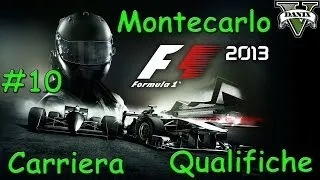 F1 2013 Gameplay ITA - Carriera #10 - Gran Premio di Monaco - Montecarlo - Qualifiche