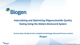 WEBINAR | Internalizing and Optimizing Oligonucleotide Quality Testing Using the Waters BioAccord Sy