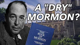 WHAT DID C.S. LEWIS Think of MORMONISM?