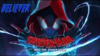 With Believer: Spiderman spider verse version