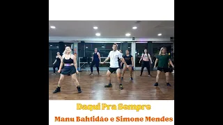 Manu Bahtidão e Simone Mendes- "Daqui pra Sempre"(Coreografia)