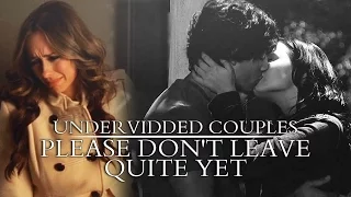 Undervidded Couples | Please Don't Leave Quite Yet [+PositivityGleek]