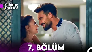 Şahane Damat 7. Bölüm (FULL HD)