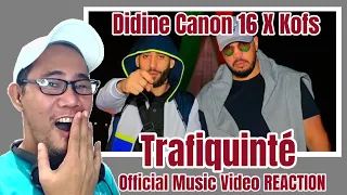 Didine Canon 16 X Kofs - Trafiquinté (Official Music Video) REACTION