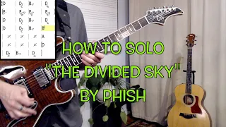 How To Solo "The Divided Sky" by Phish