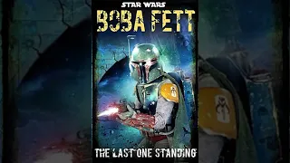 Boba Fett Audiobook - The Last One Standing - from Tales of the Bounty Hunters- Star Wars
