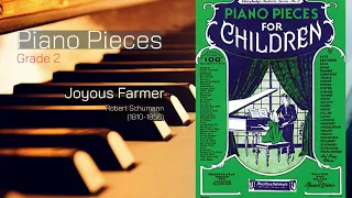 Joyous Farmer | Robert schumann |  Piano Pieces for Children | Grade 2 |  P.23 - with sheet music