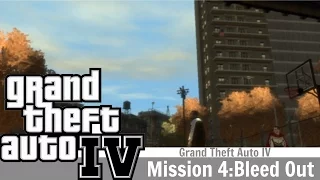 Grand Theft Auto IV Mission 4 Walkthrough/ Bleed Out