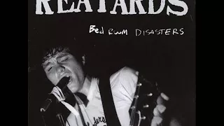 Reatards - Bed Room Disasters (Full Album)