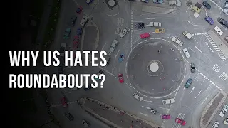 Why United States hates Roundabouts.
