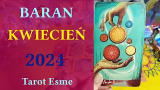 BARAN KWIECIEŃ 2024 ♈👌- czytanie tarota, tarot, horoskop @TarotEsme