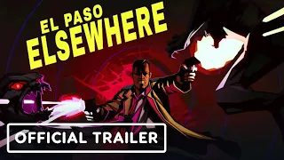 El Paso, Elsewhere - Exclusive Release Trailer | Black Summer 2023