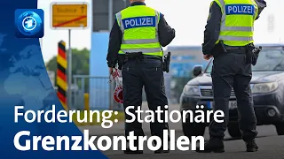 Migrationspolitik: Forderung nach stationären Grenzkontrollen