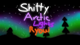 [Showcase] Shitty Arctic Lights by Ryoui