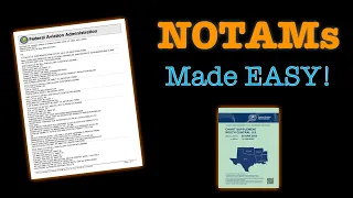 NOTAMS & The Chart Supplement EXPLAINED (PPL Lesson 58)