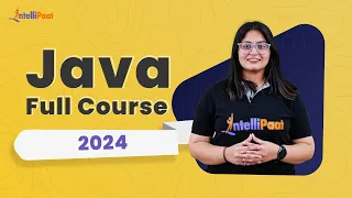 Java Course 2024 | Java Tutorial For Beginners | Core Java Full Course | Intellipaat