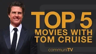 TOP 5: Tom Cruise Movies | Trailer