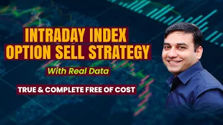 Intraday Option Trading Strategy || Complete Strategy with Backtested Data || Option Sell Strategy