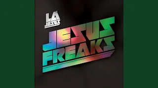 Jesus Freaks (Original Mix)