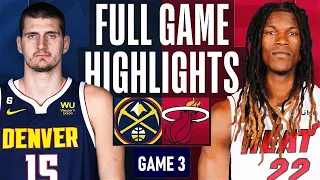 HEAT vs NUGGETS FULL GAME 3 HIGHLIGHTS | June 7, 2023 NBA FINALS 2K23