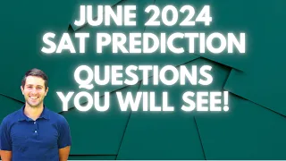 June 2024 Digital SAT Prediction