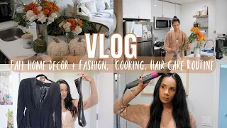 VLOG: Fall Home Decor + Fashion, Cooking, Hair Care Routine