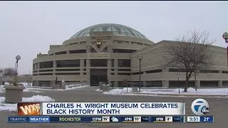 Charles H. Wright Museum celebrates Black History Month