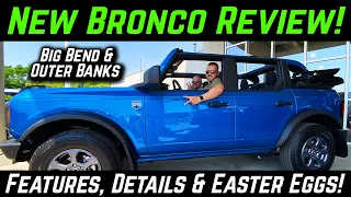 New Ford Bronco Review! Big Bend & Outer Banks Features & Hidden Easter Eggs!