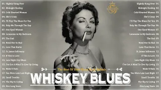 The Best Slow Blues 🎷 Blues Playlist Greatest Hits 🎷 Smooth Slow Blues 🎷 Whiskey Sour Vol. 21