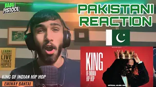 PAKISTANI REACTION TO, EMIWAY - KING OF INDIAN HIP HOP | EXPLICIT | BABU PISTOOL REACTIONS