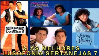 ZEZÉ DI CAMARGO E LUCIANO JOÃO MINEIRO E MARCIANO E AS MELHORES LUSOFONIAS SERTANEJAS 7