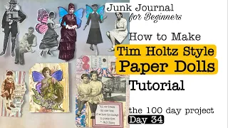 Make Tim Holtz Style Paper Dolls on A Budget. Short Tutorial & 3 Mini Projects for Junk Journals.