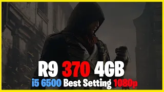 Assassin's Creed Unity - R9 370 4GB - i5 6500 - Low High Ultra Setting - 1080p | no internet game