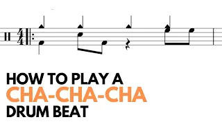 How to play a Cha-Cha-Cha drum beat - 5 groove & fill ideas