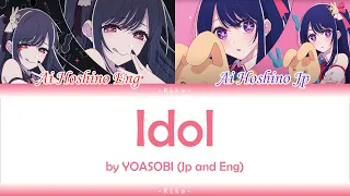 IDOL 「アイドル」 | Chorus YOASOBI (Ver Eng and Jap) | Full KAN/ROM/ENG/ESP Color Coded | Oshi no Ko OP