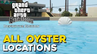 Grand Theft Auto San Andreas Definitive Edition All Oyster Locations