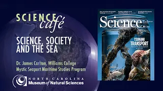 Virtual Science Cafe: Science, Society and the Sea