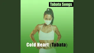 Cold Heart (Tabata)