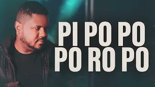 PI PO PO PO RO PO - PEDRINHA MORAES (HIT CARNAVAL 2024) + LETRA