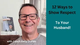 12 ways to show respect to your husband